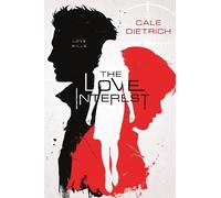 Cale Dietrich The Love Interest (Tascabile)