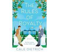 Cale Dietrich The Rules of Royalty (Tascabile)