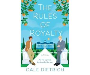 Cale Dietrich The Rules of Royalty (Tascabile)