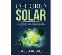 Caleb Abbas Off Grid Solar (Tascabile)