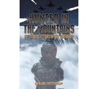 Caleb Anthrop Hunter in the Mountains (Tascabile)