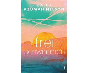 Caleb Azumah Nelson Nicolai von Schweder-Schrei Freischwimmen (Copertina rigida)