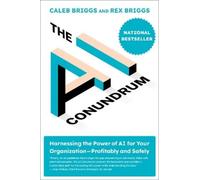 Caleb Briggs Rex Briggs The AI Conundrum (Tascabile) (PRESALE 10/02/2026)