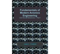 Caleb C Chidebell Fundamentals of Modern Avionics Engineering (Tascabile)