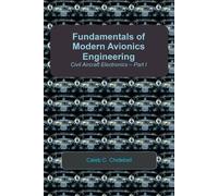 Caleb C Chidebell Fundamentals of Modern Avionics Engineering (Tascabile)
