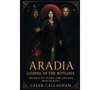 Caleb Callaghan Aradia (Tascabile)