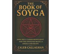 Caleb Callaghan The Book of Soyga (Tascabile)