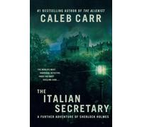 Caleb Carr The Italian Secretary (Tascabile)
