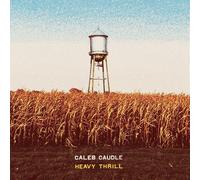 Caleb Caudle Heavy Thrill (Vinyl LP) 12" Album