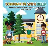 Caleb Ellis Boundaries With Bella (Tascabile)