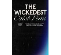 Caleb Femi The Wickedest (Tascabile)