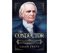 Caleb Franz The Conductor (Tascabile)