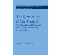 Caleb Friedeman The Revelation of the Messiah (Copertina rigida)