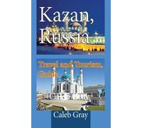 Caleb Gray Kazan, Russia (Tascabile)