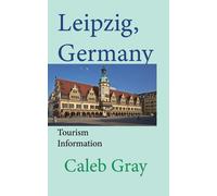 Caleb Gray Leipzig, Germany (Tascabile)