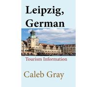 Caleb Gray Leipzig, Germany (Tascabile)