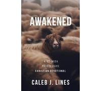 Caleb J Lines Awakened (Tascabile)