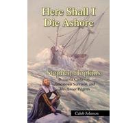 Caleb Johnson Here Shall I Die Ashore (Tascabile)