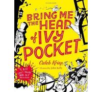 Caleb Krisp Bring Me the Head of Ivy Pocket (Tascabile)
