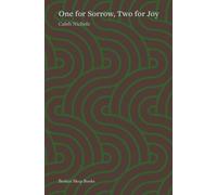Caleb Nichols One for Sorrow, Two for Joy (Tascabile)