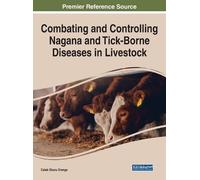 Caleb Oburu Ore Combating and Controlling Nagana and Tick-Bor (Copertina rigida)