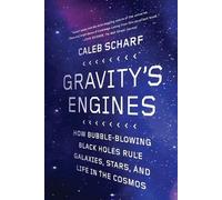Caleb Scharf Gravity's Engines (Tascabile)