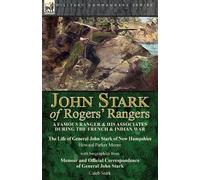 Caleb Stark Howard Parker Moore John Stark of Rogers' Rangers (Tascabile)