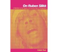 Caleb True On Ruben Slikk (Tascabile)