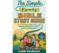 Caleb Verdance The Simple Family Bible Study Guide (Copertina rigida)