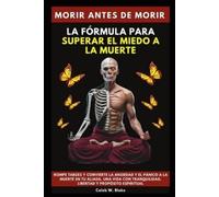 Caleb W Blake Morir Antes De Morir (Tascabile)