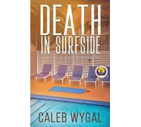 Caleb Wygal Death in Surfside (Copertina rigida) Myrtle Beach Mystery