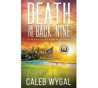 Caleb Wygal Death on the Back Nine (Copertina rigida) Myrtle Beach Mystery
