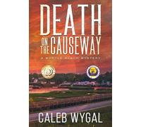 Caleb Wygal Death on the Causeway (Tascabile) Myrtle Beach Mystery