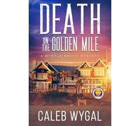 Caleb Wygal Death on the Golden Mile (Tascabile) Myrtle Beach Mystery