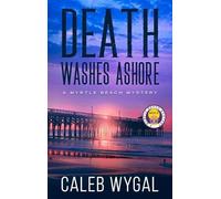 Caleb Wygal Death Washes Ashore (Copertina rigida) Myrtle Beach Mystery