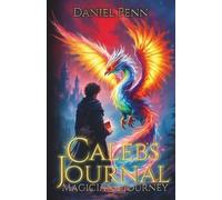 Caleb's Journal: Magician's Journey