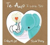 Calee Lee Te Amo / I Love You (Tascabile)