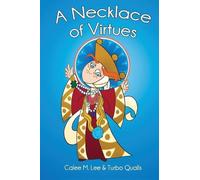 Calee M Lee A Necklace of Virtues (Tascabile)