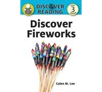 Calee M Lee Discover Fireworks (Tascabile) Discover Reading