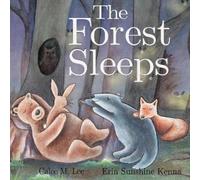Calee M Lee The Forest Sleeps (Tascabile)