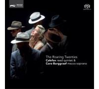 Calefax Reed Quin Calefax Reed Quintet & Cora Burggraaf: The Roaring Twent (CD)