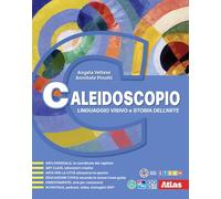 Caleidoscopio – Arte e immagine per la Scuola media – Con e-book e espansione online – Atlas