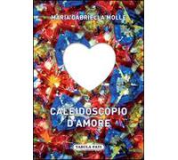 Caleidoscopio d'amore