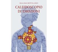 Caleidoscopio di emozioni