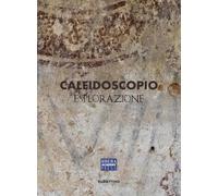 Caleidoscopio. Esplorazione