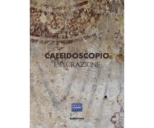 Caleidoscopio. Esplorazione - AA.VV.
