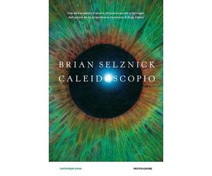 Caleidoscopio [Hardcover] [Aug 30, 2022] Selznick, Brian and Iacobaci, Giuseppe
