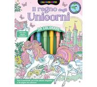 Caleidoscopio. Il regno degli unicorni. Ediz. illustrata. Con 6 pennarelli colorati