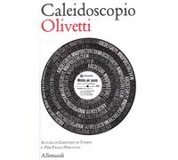 Caleidoscopio Olivetti - [Umberto Allemandi]