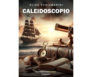 Caleidoscopio [Paperback] [May 23, 2025] Schiumarini, Elisa